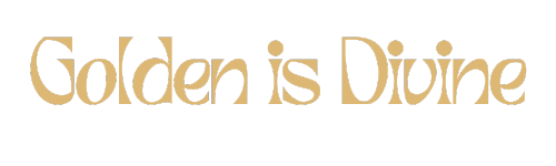 Golden is Divine